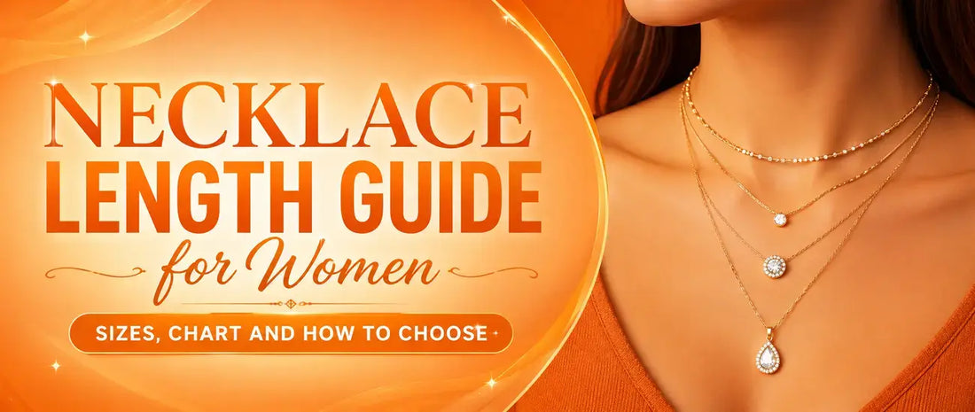 Necklace Length Guide for Women: Sizes, Chart and How to Choose